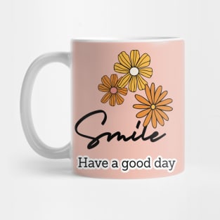 Retro Flowers Hippie Style 60s, 70s | Have A Good Day Quotes Mug